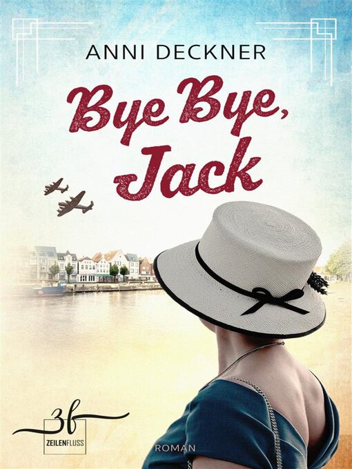 Title details for Bye Bye, Jack by Anni Deckner - Available